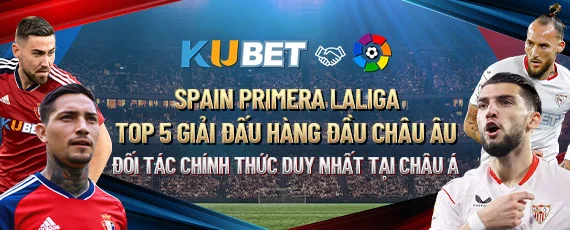 Kubet là nhà tài trợ chính thức với Spain Premera Laliga