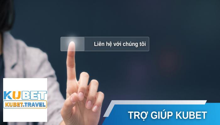 Vì sao người chơi liên hệ với hỗ trợ 24/7 Kubet 